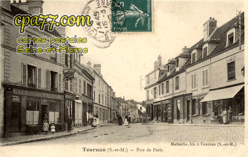 Tournan En Brie (Seine-et-Marne) - Rue de Paris