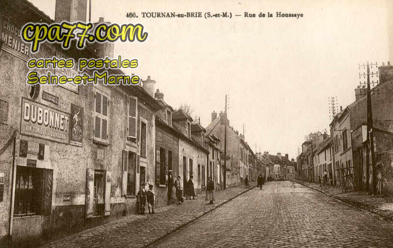 Tournan En Brie (Seine-et-Marne) - Rue de la Houssaye