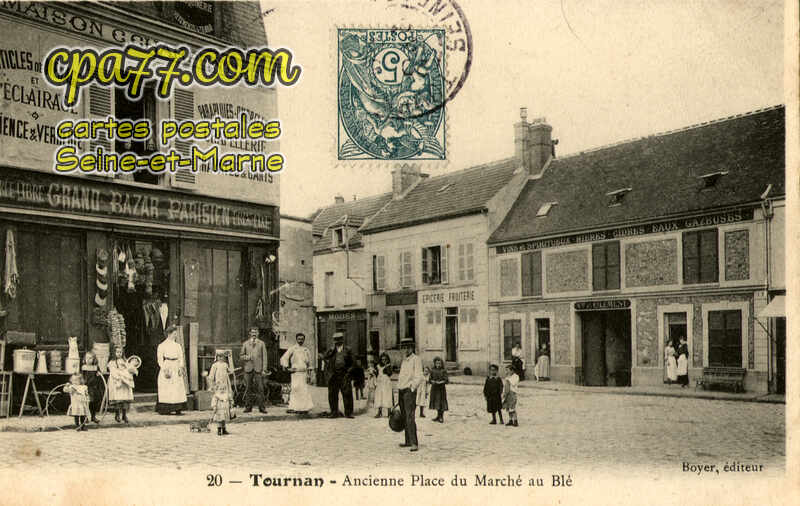 Tournan En Brie (Seine-et-Marne) - Ancienne Place du Marché au Blé