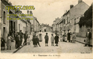 Tournan En Brie (Seine-et-Marne) - Rue de Meaux
