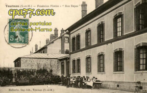 Tournan En Brie (Seine-et-Marne) - Fondation Péreire – « Bon Repos »