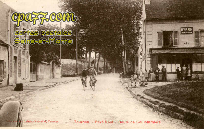 Tournan En Brie (Seine-et-Marne) - Pavé Neuf – Route de Coulommiers