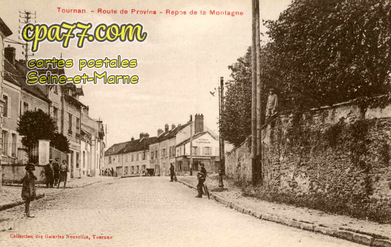 Tournan En Brie (Seine-et-Marne) - Route de Provins- Repos de la Montagne