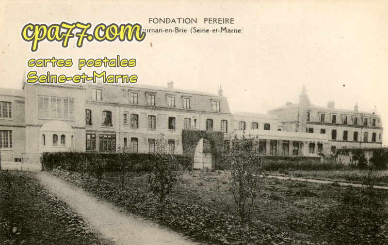 Tournan En Brie (Seine-et-Marne) - Fondation Péreire – Tournan-en-Brie (Seine-et-Marne)