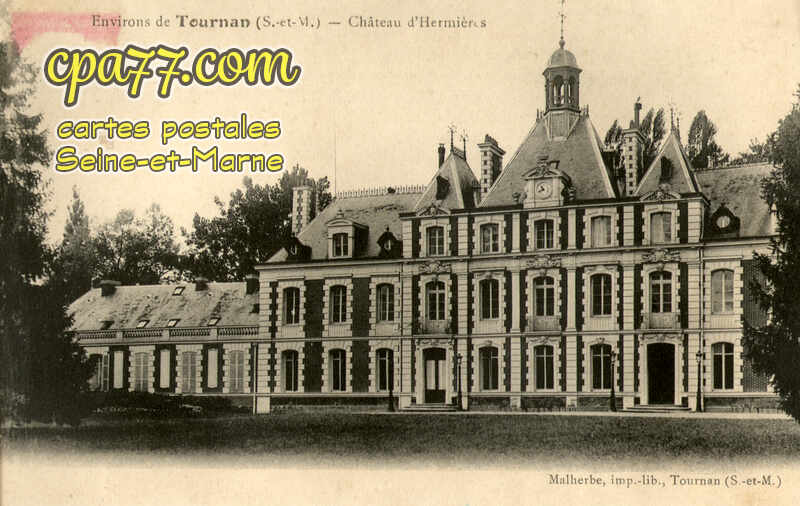 Tournan En Brie (Seine-et-Marne) - Château d&rsquo;Hermières