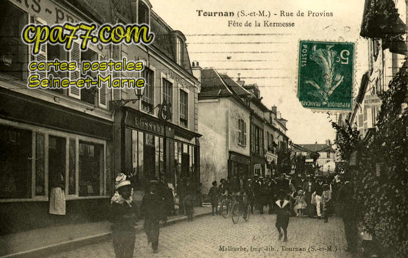 Tournan En Brie (Seine-et-Marne) - Rue de Provins – Fête de la Kermesse