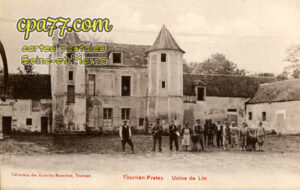 Tournan En Brie (Seine-et-Marne) - Tournan-Fretey – Usine de Lin