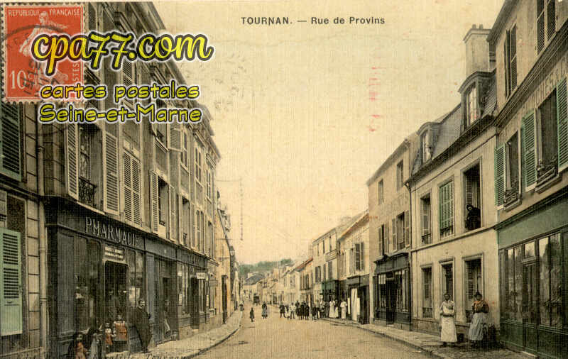 Tournan En Brie (Seine-et-Marne) - Rue de Provins