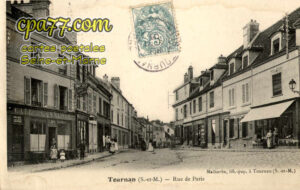 Tournan En Brie (Seine-et-Marne) - Rue de Paris