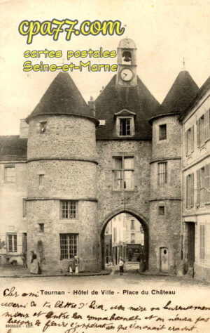 Tournan En Brie (Seine-et-Marne) - Hôtel de Ville – Place du Château