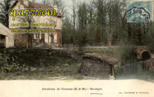 Tournan En Brie (Seine-et-Marne) - Environs de Tournan – Mandegris