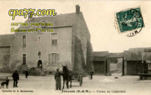 Tousson (Seine-et-Marne) - Ferme de Gallerand
