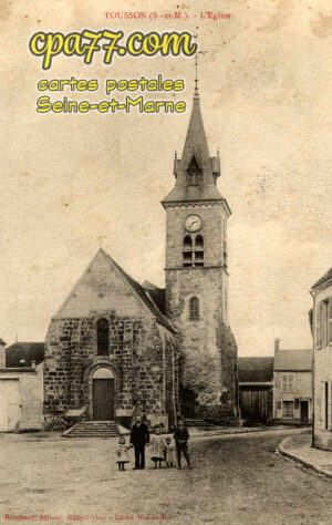Tousson (Seine-et-Marne) - L&rsquo;Eglise