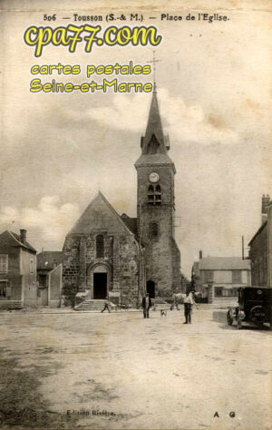 Tousson (Seine-et-Marne) - Place de l&rsquo;Eglise