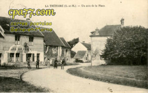 La Trétoire (Seine-et-Marne) - Un coin de la Place
