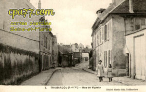 Trilbardou (Seine-et-Marne) - Rue de Vignely
