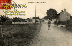 Trilbardou (Seine-et-Marne) - Entrée de Trilbardou