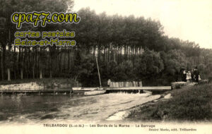 Trilbardou (Seine-et-Marne) - Les bords de la Marne – Le Barrage