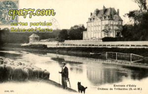 Trilbardou (Seine-et-Marne) - Château de Trilbardou