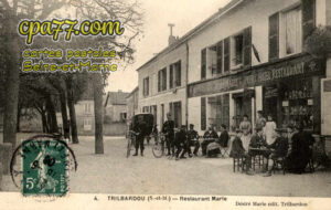 Trilbardou (Seine-et-Marne) - Restaurant Marie
