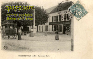 Trilbardou (Seine-et-Marne) - Restaurant Marie