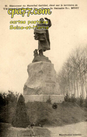 Trilbardou (Seine-et-Marne) - Monument du Maréchal Galliéni élevé sur le territoire de Trilbardou (S-et-M) – Œuvre du statuaire Eug. Bénet