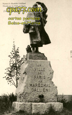 Trilbardou (Seine-et-Marne) - Statue du Maréchal Gallieni. Elevée par la ville de Paris à Trilbardou (Eugène Bénet, Statuaire)