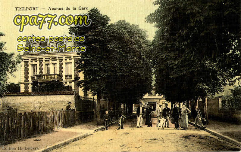 Trilport (Seine-et-Marne) - Avenue de la Gare