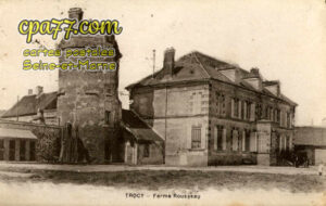 Trocy En Multien (Seine-et-Marne) - Ferme Rousseau