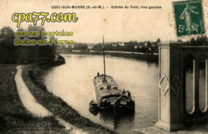 Ussy Sur Marne (Seine-et-Marne) - Entrée du Pont, rive gauche