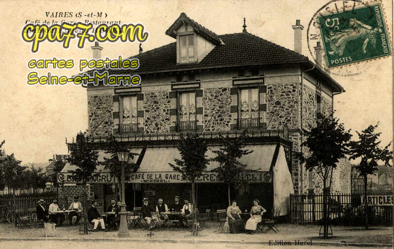 Vaires Sur Marne (Seine-et-Marne) - Café de la Gare – Restaurant – Maison Eugène HUREL