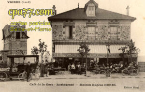 Vaires Sur Marne (Seine-et-Marne) - Café de la Gare – Restaurant – Maison Eugène Hurel