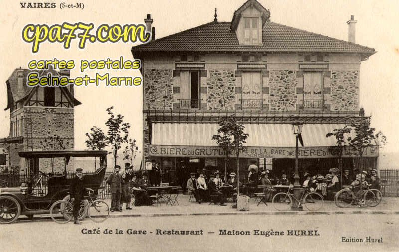 Vaires Sur Marne (Seine-et-Marne) - Café de la Gare – Restaurant – Maison Eugène Hurel