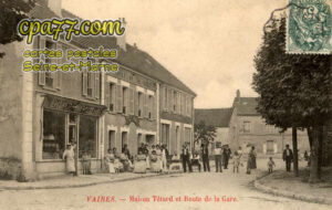 Vaires Sur Marne (Seine-et-Marne) - Maison Tétard et Route de la Gare