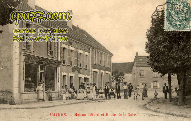 Vaires Sur Marne (Seine-et-Marne) - Maison Tétard et Route de la Gare