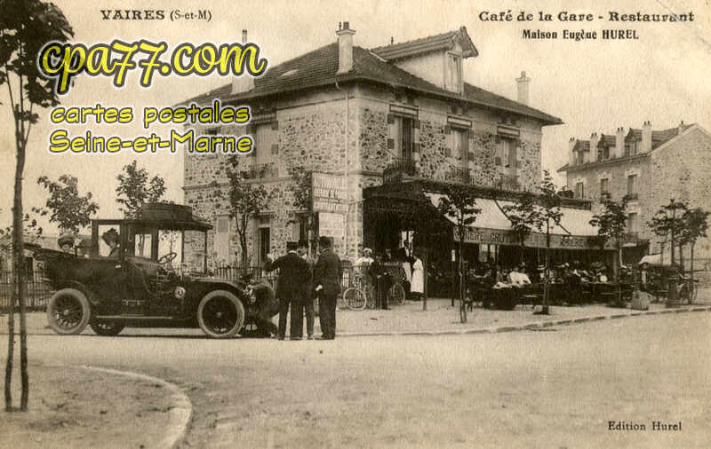 Vaires Sur Marne (Seine-et-Marne) - Café de la Gare – Restaurant – Maison Eugène Hurel
