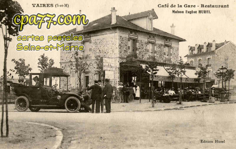 Vaires Sur Marne (Seine-et-Marne) - Café de la Gare – Restaurant – Maison Eugène Hurel