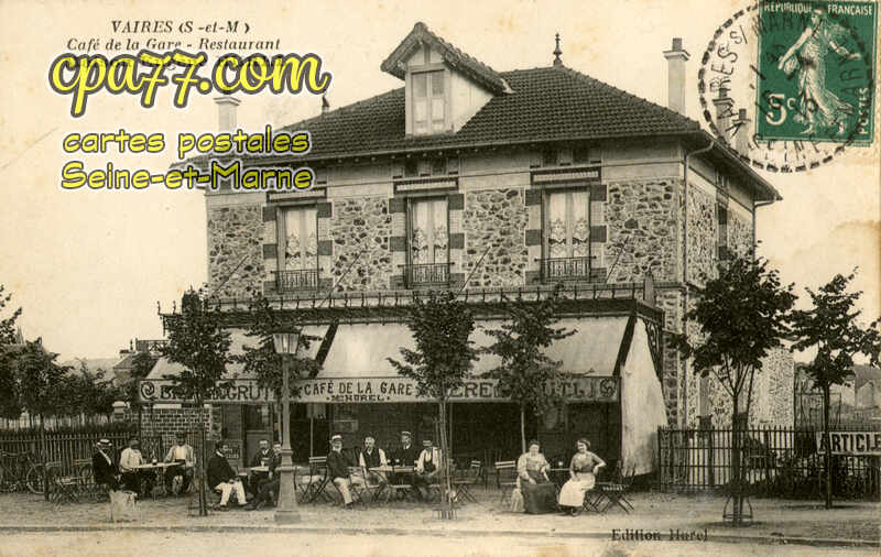 Vaires Sur Marne (Seine-et-Marne) - Café de la Gare – Restaurant – Maison Eugène Hurel