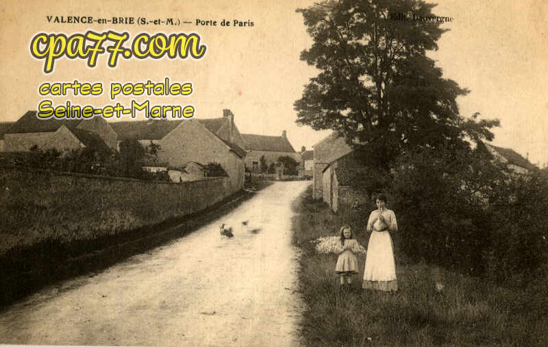 Valence En Brie (Seine-et-Marne) - Porte de Paris