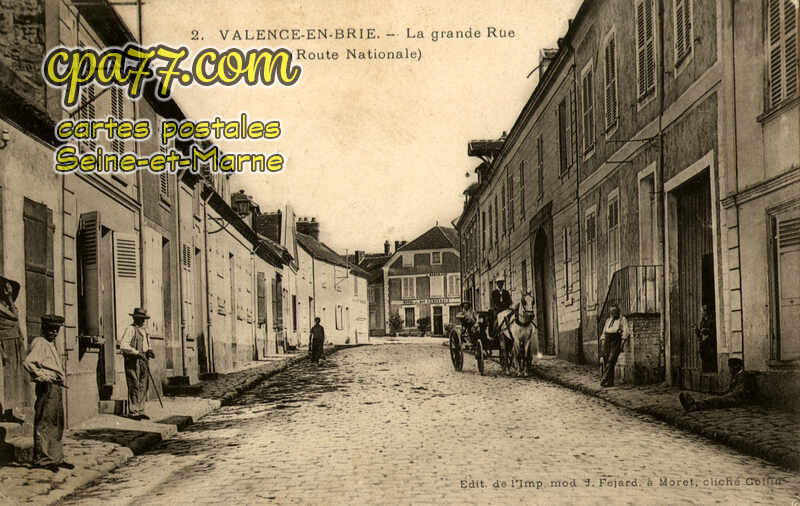 Valence En Brie (Seine-et-Marne) - La Grande Rue