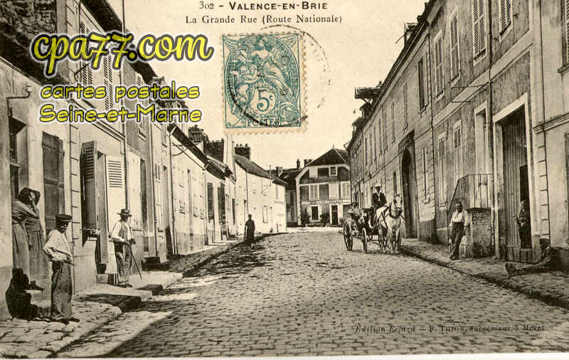 Valence En Brie (Seine-et-Marne) - La Grande Rue (Route Nationale)