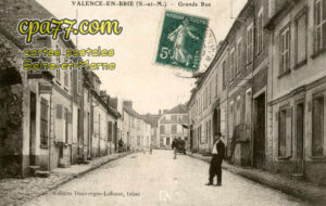Valence En Brie (Seine-et-Marne) - Grande Rue