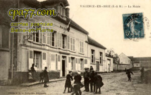 Valence En Brie (Seine-et-Marne) - La Mairie