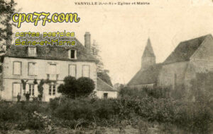 Vanvillé (Seine-et-Marne) - Eglise et Mairie