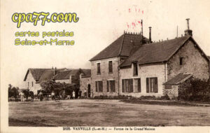 Vanvillé (Seine-et-Marne) - Ferme de la Grand&rsquo;Maison