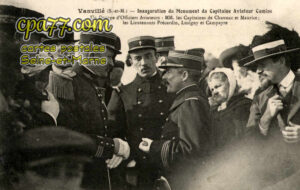 Vanvillé (Seine-et-Marne) - Inauguration du Monument du Capitaine Aviateur Camine – Un Groupe d&rsquo;Officiers Aviateurs : MM. Les Capitaines de Chaunac et Maurice, les Lieutenant Précardin, Lusigny et Campayre