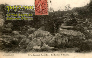 Le Vaudoué (Seine-et-Marne) - Les Rochers de Ricorbin