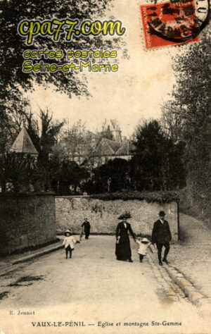 Vaux Le Pénil (Seine-et-Marne) - Eglise et montagne Ste-Gemme