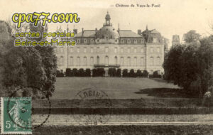 Vaux Le Pénil (Seine-et-Marne) - Le Château