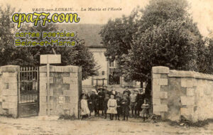 Vaux Sur Lunain (Seine-et-Marne) - La Mairie et l&rsquo;Ecole